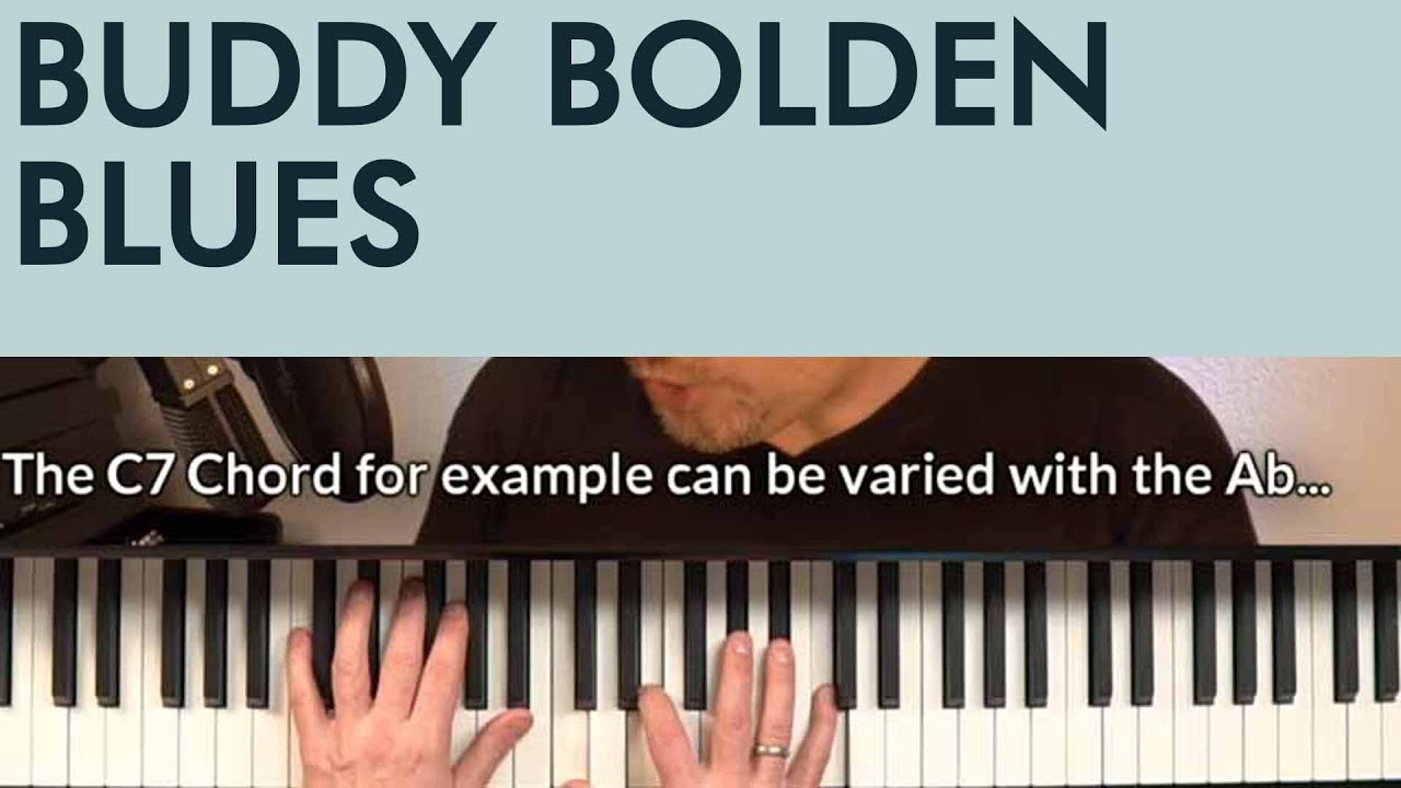 Piano Tutorial: BUDDY BOLDEN BLUES