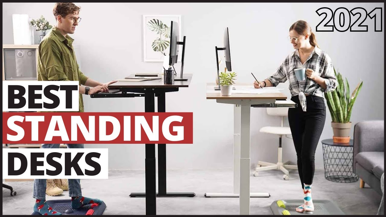 Best Standing Desk 2021 | Best Adjustable Standing Desks 2021