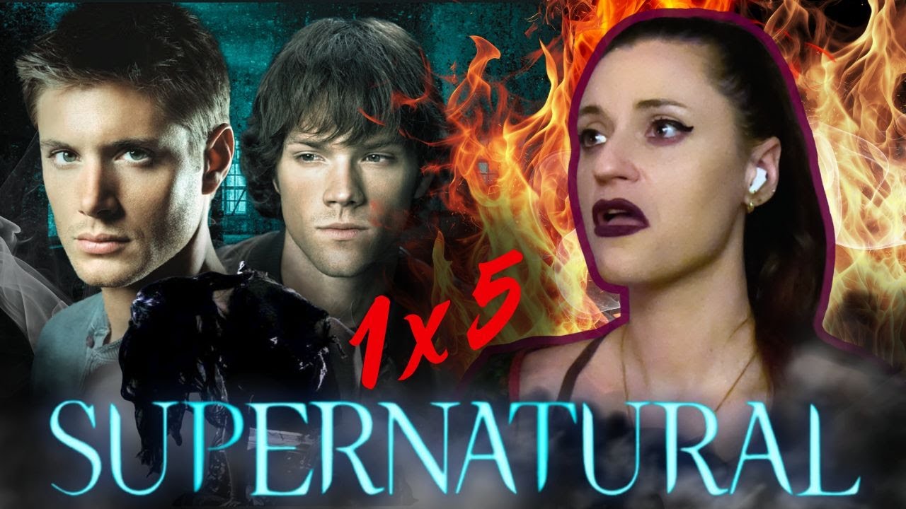 **SUPERNATURAL** 1x5 || 