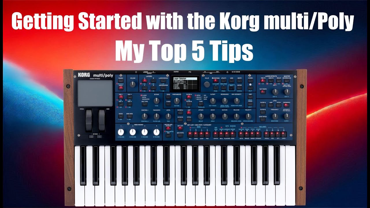 Korg Multi/Poly: 5 Essential Tips to Get Started