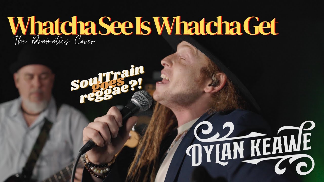 Whatcha See Is Whatcha Get (The Dramatics cover)- Dylan Keawe live at The Jade Lounge