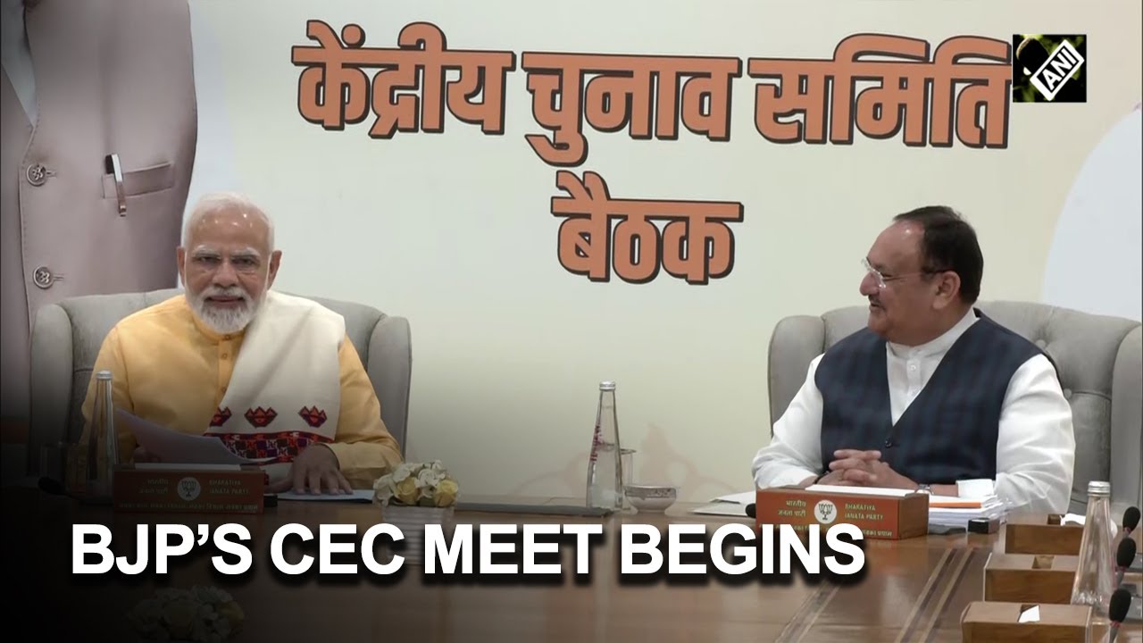 BJP&rsquo;s Central Election Committee meeting begins at party HQ in Delhi