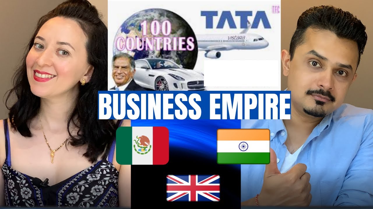 MY MEXICAN WIFE Reaction | TATA'S BUSINESS EMPIRE (100 COUNTRIES) | Ratan Tata | How Big is Tata