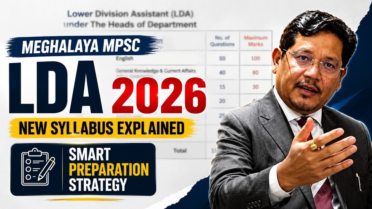 Meghalaya MPSC LDA 2026 New Syllabus Explained | How to Prepare Smartly 