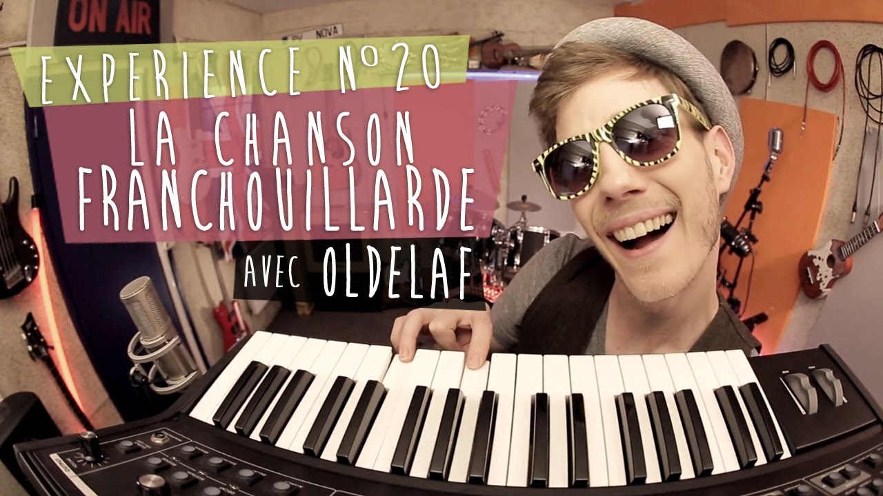 Expérience n°20 - La chanson franchouillarde (avec Oldelaf)