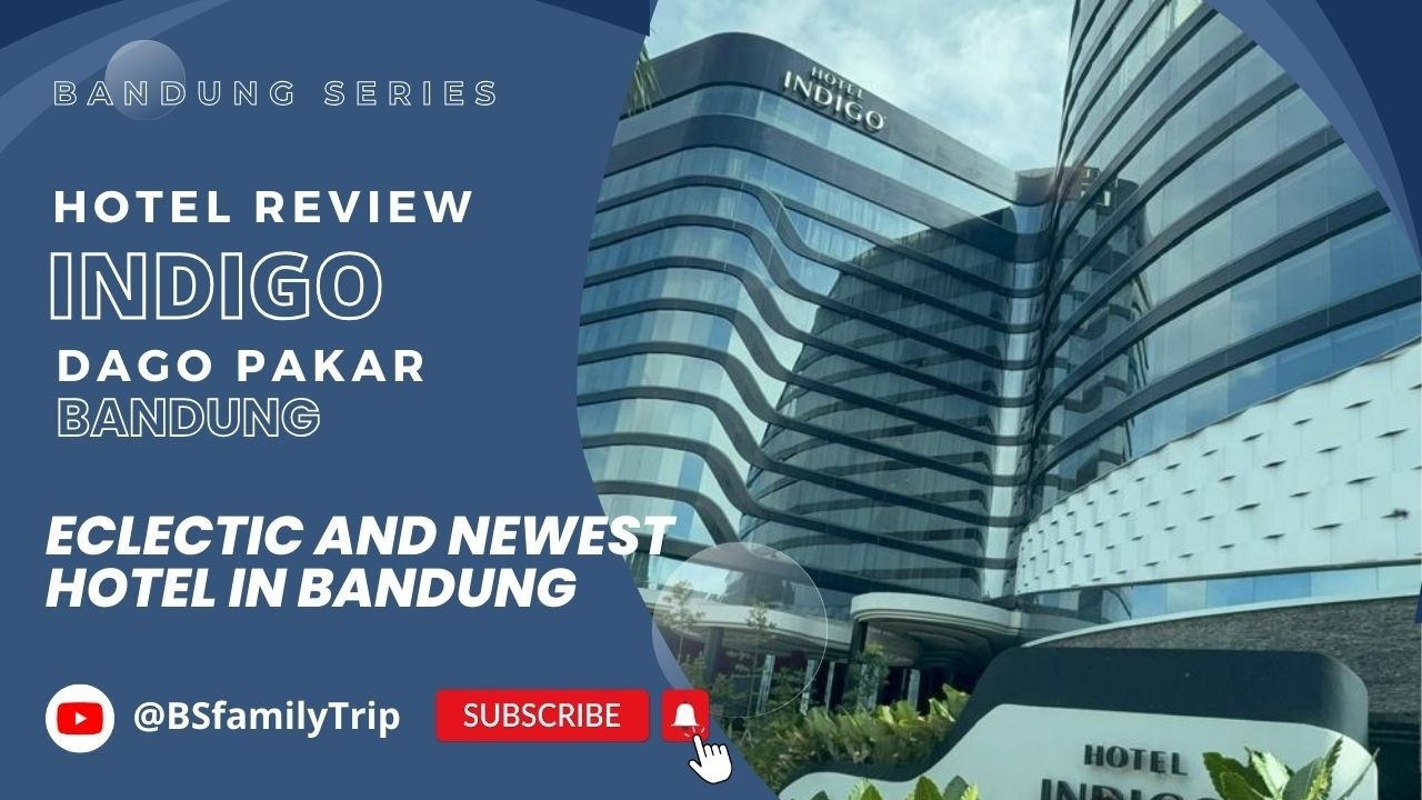 Hotel Review Hotel Indigo Dago Pakar Bandung