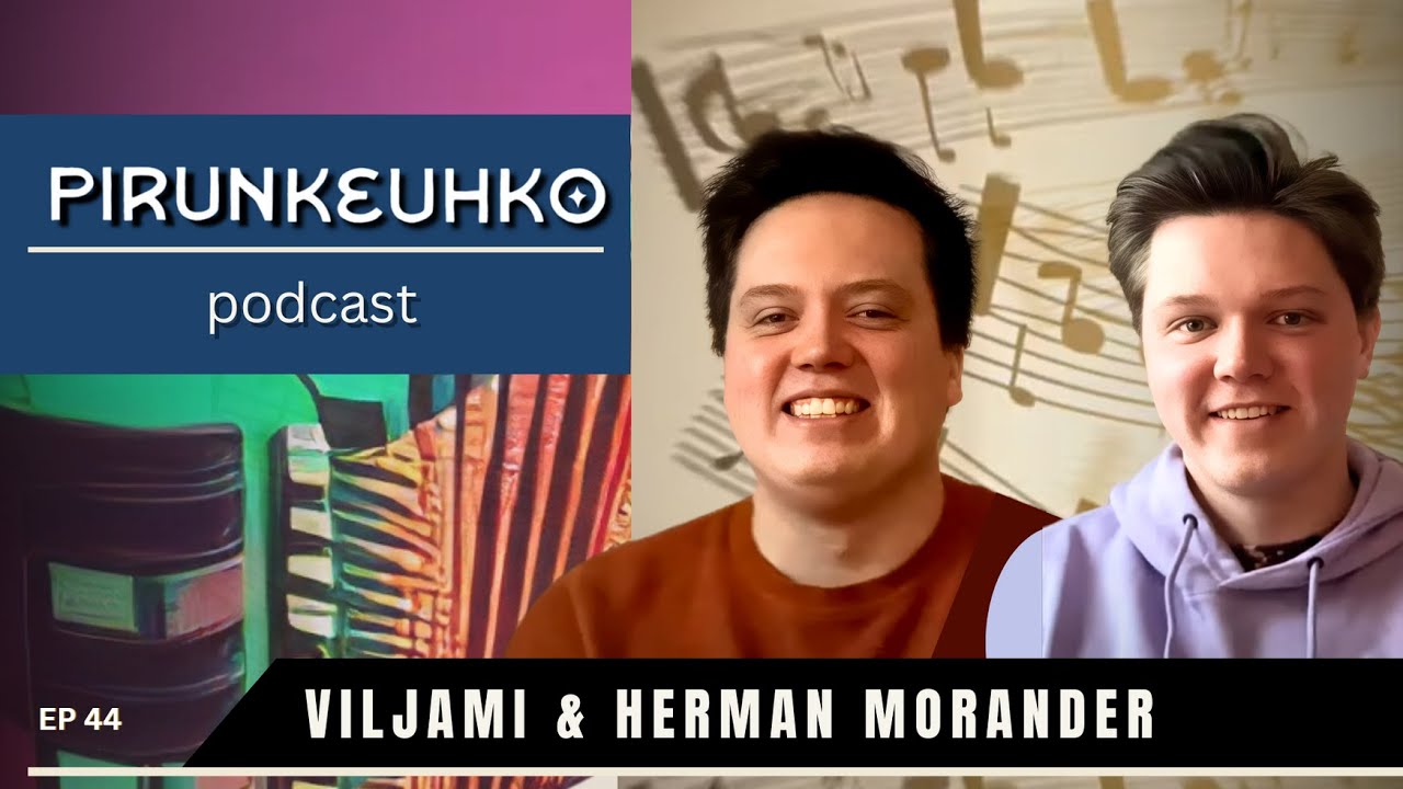 Morander Brothers, haastattelussa Viljami ja Herman Morander, jakso 44