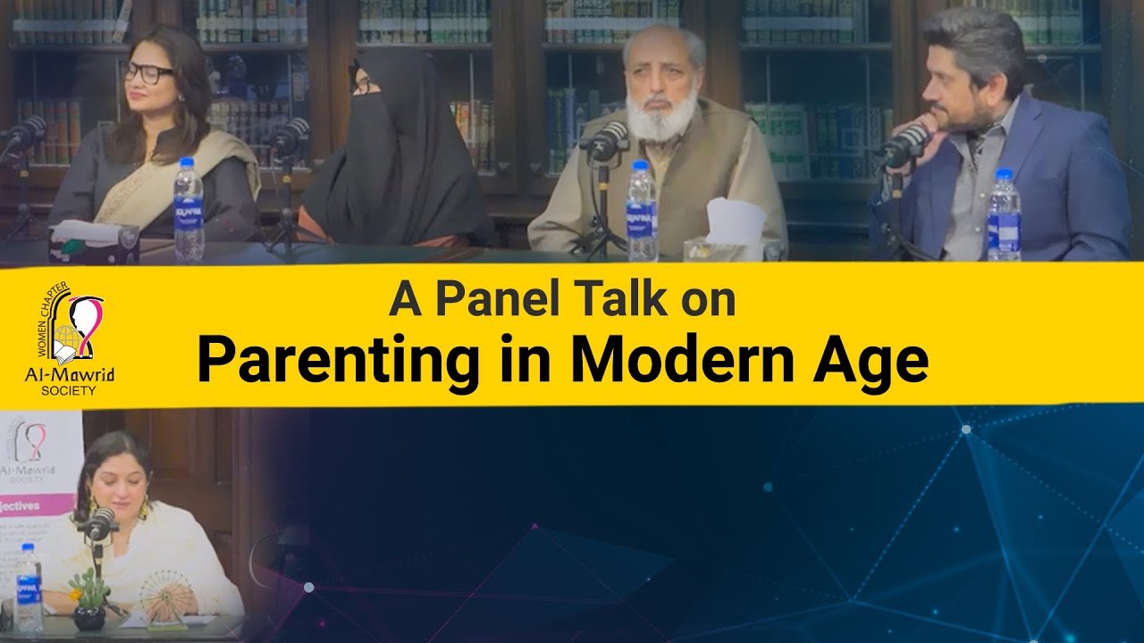 Panel Talk on Parenting in Modern Age | AL-Mawrid Women Society