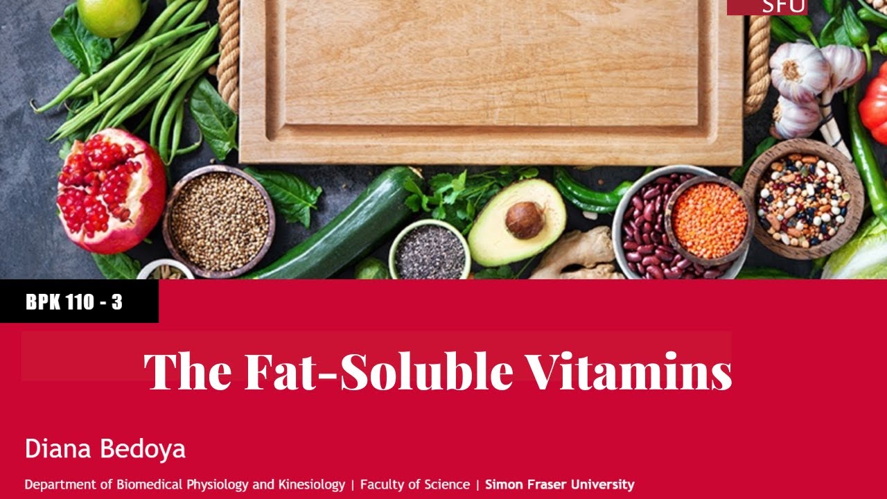 The fat-soluble Vitamins
