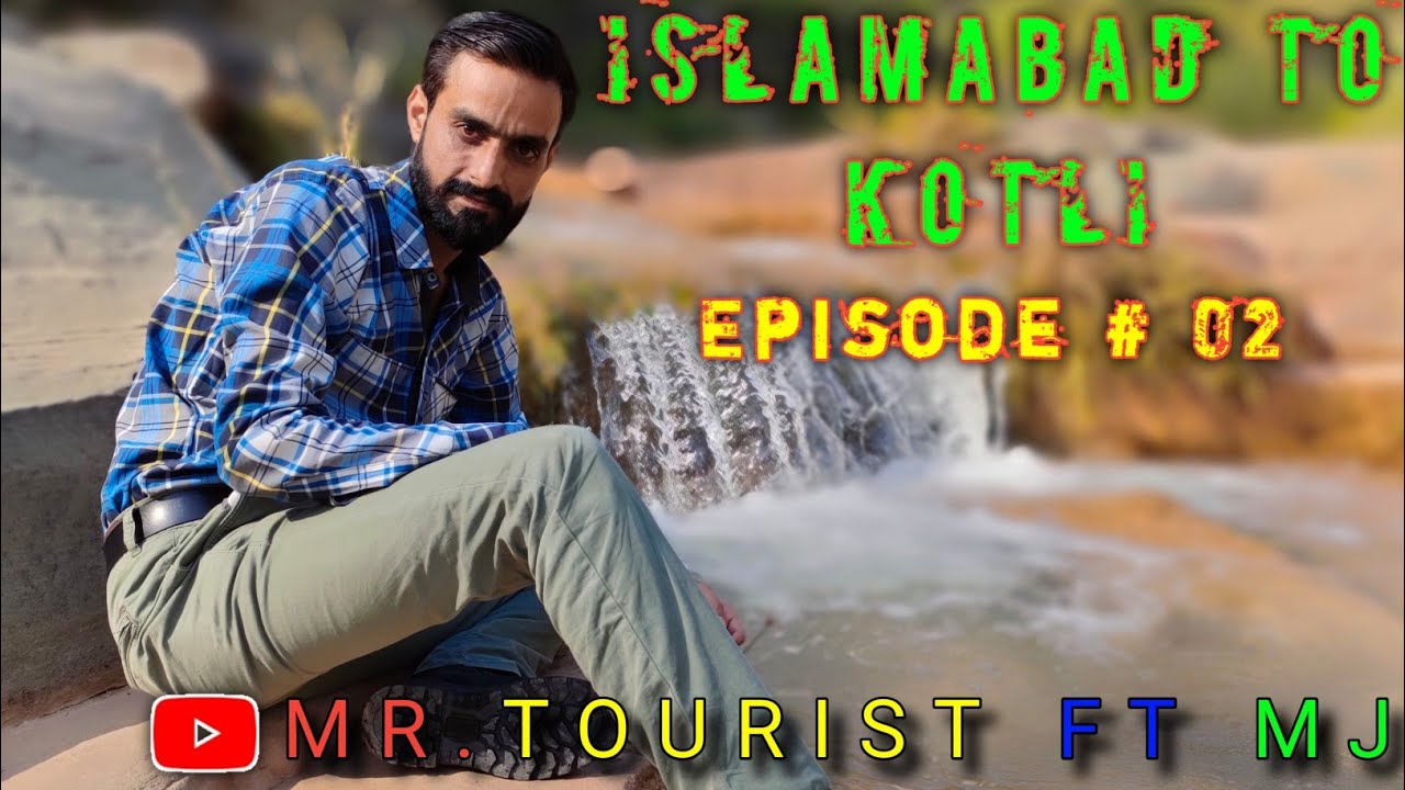 Islamabad to kotli | Mission Kotli azad Kashmir | Vlog 2