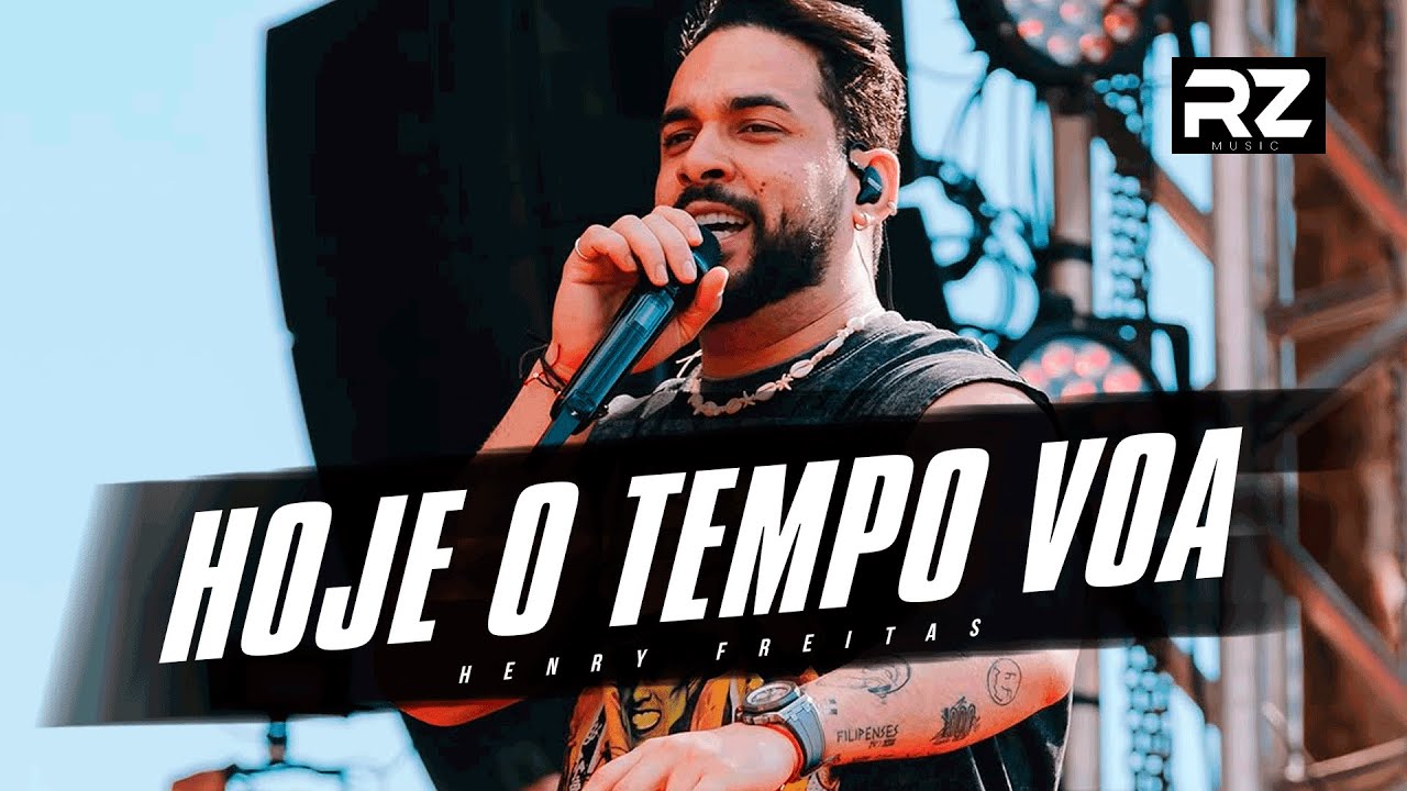 HENRY FREITAS | HOJE O TEMPO VOA AMOR | Tempos Modernos - [WEBClipe]