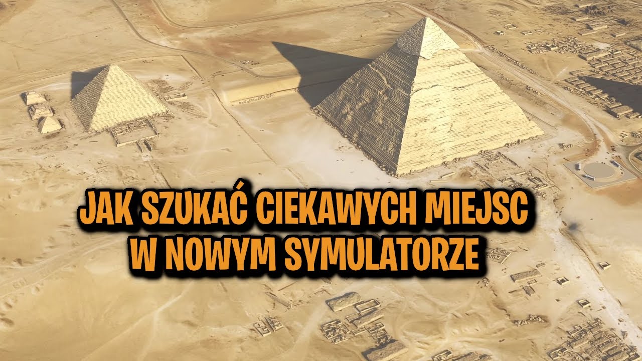 NAJCIEKAWSZE miejsca na świecie w Microsoft Flight Simulator 2020. Jak szukać?