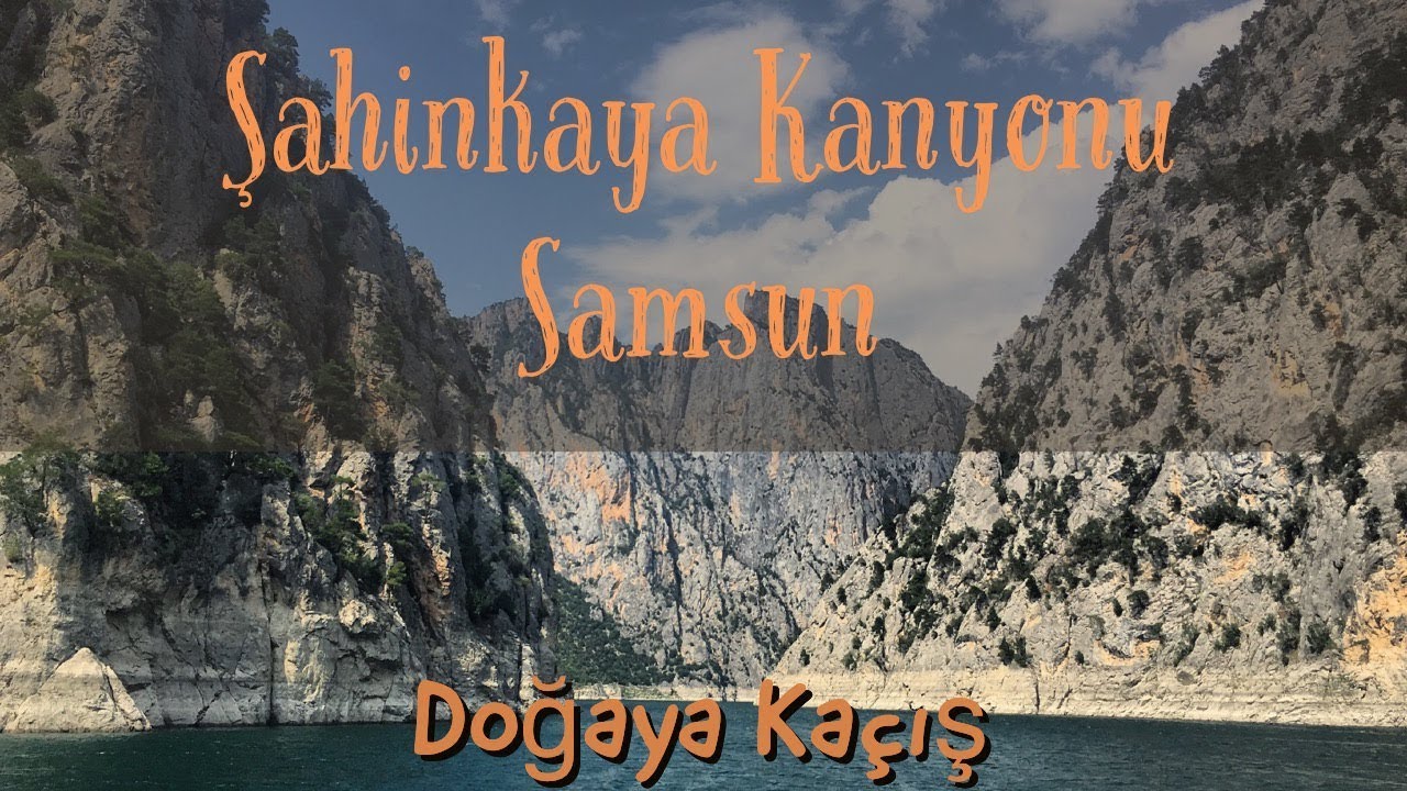 Şahinkaya Kanyonu Samsun / Doğaya Kaçış 10