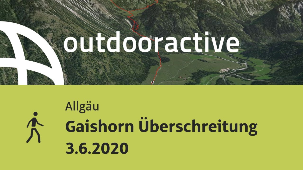 Wanderung im Allg&auml;u: Gaishorn &Uuml;berschreitung 3.6.2020