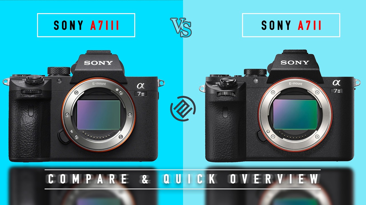 Sony A7iii vs Sony A7ii
