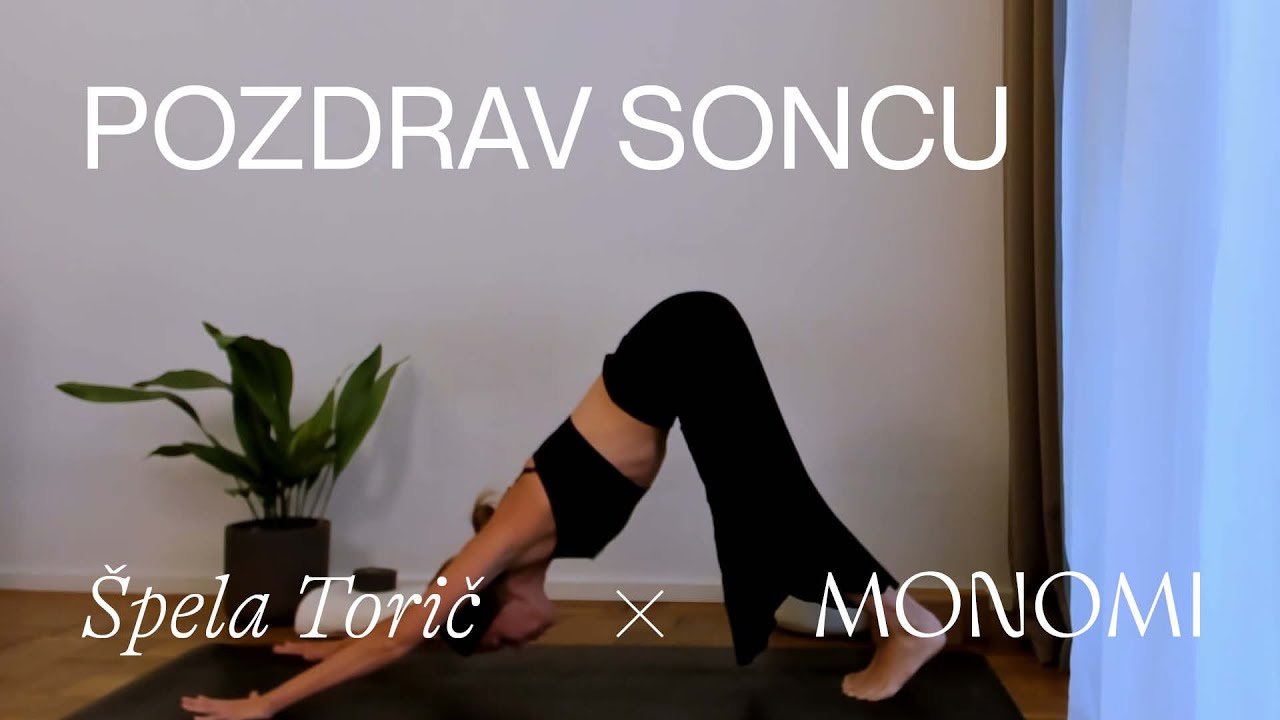 POZDRAV SONCU | Monomi x Špela Torič