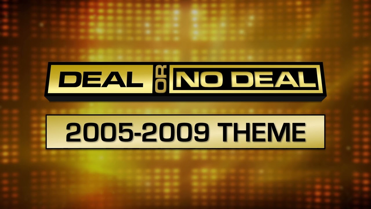 2005-2009 Theme Song | Deal or No Deal