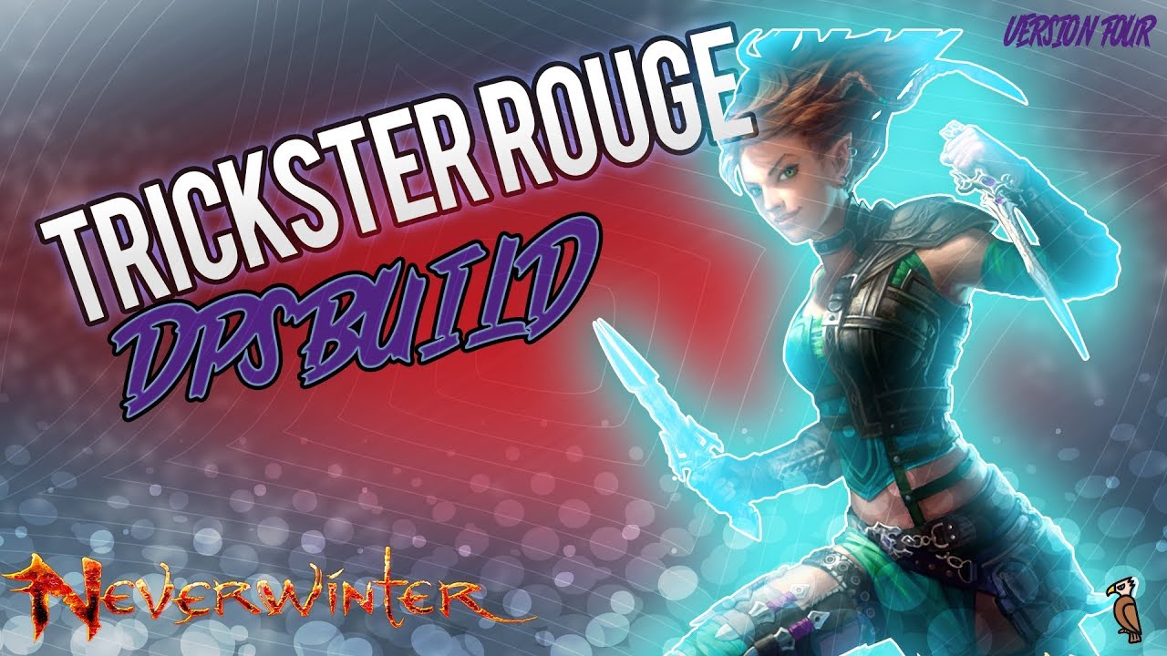 Neverwinter: Trickster Rogue Whisperknife Build Mod 10.5 (2017)