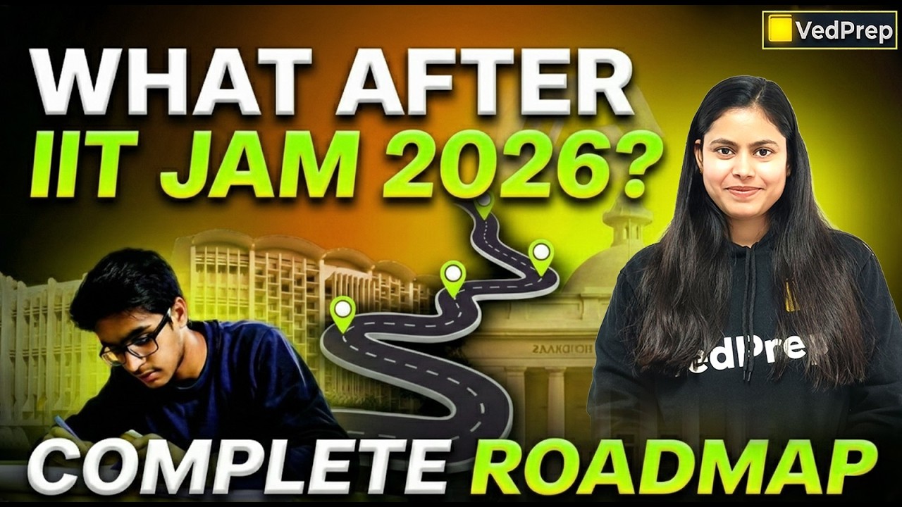 What After IIT JAM 2026? 🤔 | Complete Career Roadmap for Physics ⚡ | VedPrep Physics Academy