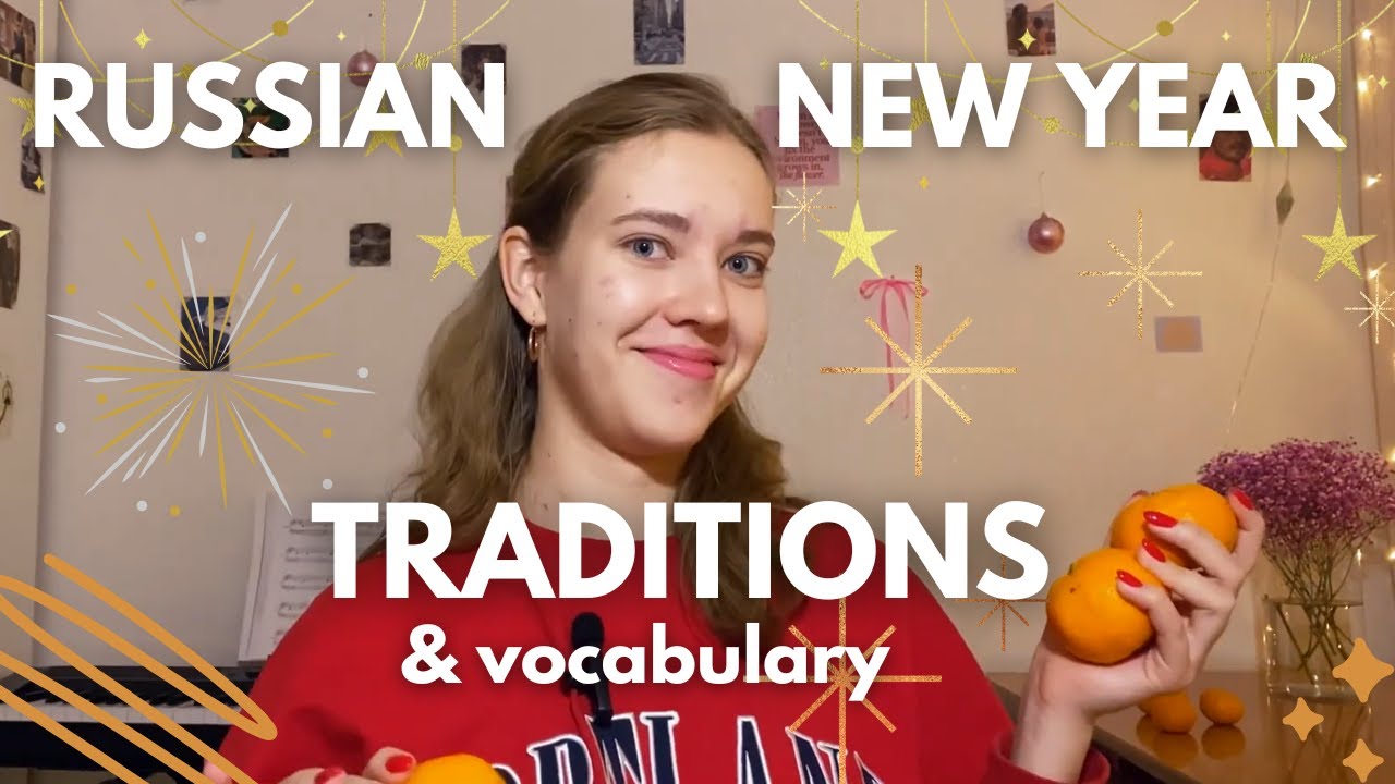 Russian New Year's Traditions