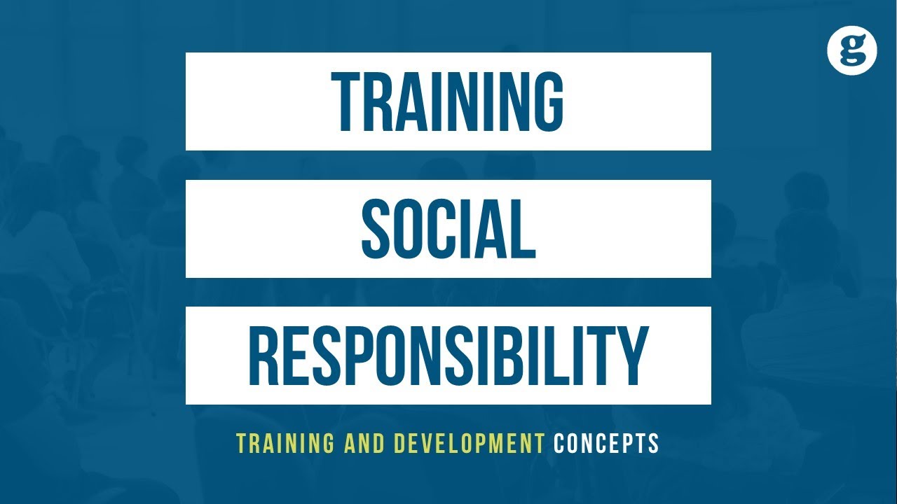 Training Social Responsibility