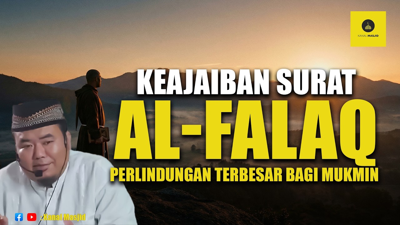 Dahsyatnya Keajaiban Surat Al-Falaq - Ustadz Abu Humairoh