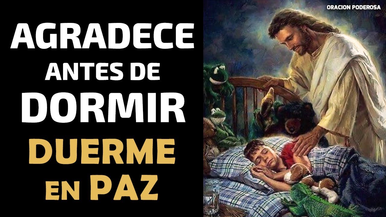 Agradece antes de Dormir y duerme en paz