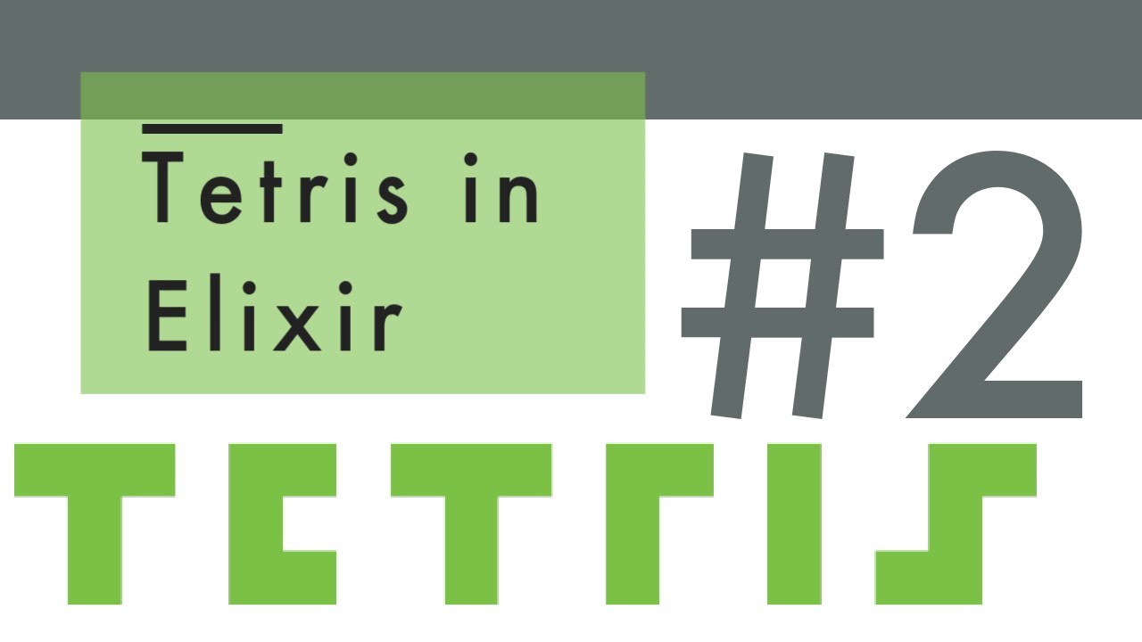 2 Tetris LiveView - 2 updated - Struct Reducers
