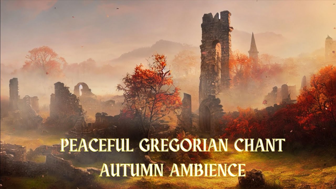 AUTUMN CATHEDRAL RUINS | Peaceful Gregorian Chant, Autumn Sounds | ASMR Ambience
