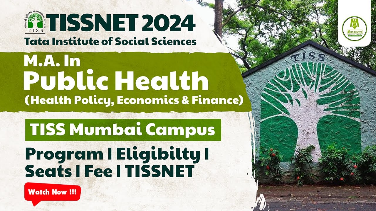 TISSNET 2024 - Master of Public Health (HPEF) | Program | Eligiblity | Seats | Fee | Jobs | TISSNET