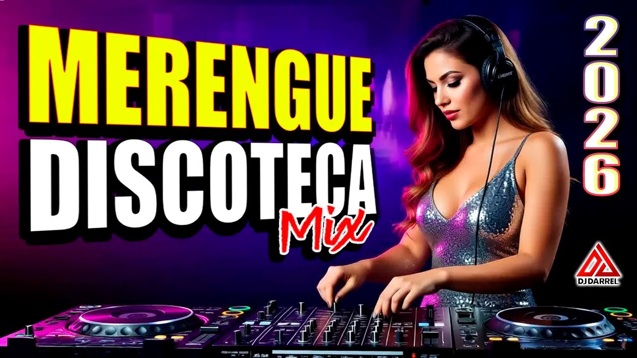 MERENGUE MIX LA LOCURA 2026 🔥 FULL MIX DE MERENGUE PARA BAILAR SIN PARAR 💥 @DjDarrelElapoderado ✔