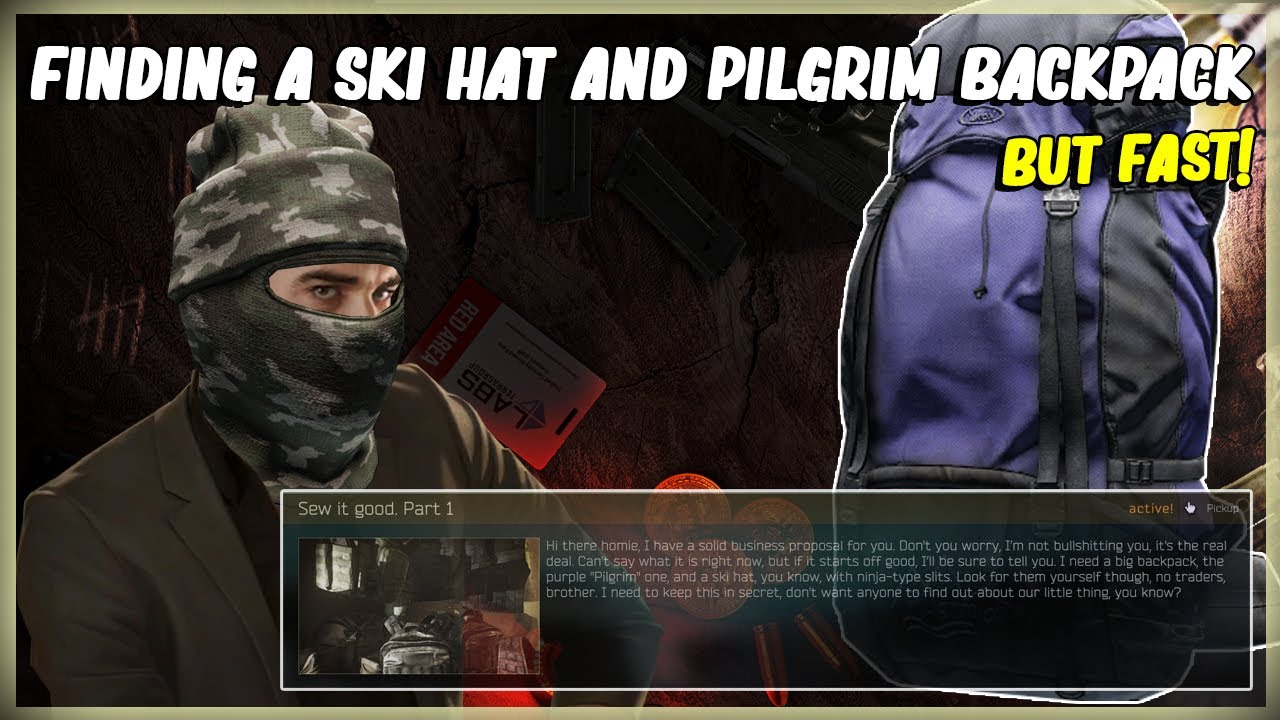 HOW TO GET THE FOUND IN RAID SKI HAT AND PILGRIM BACKPACK - EFT - RAGMAN SEW IT GOOD PART 1 - 12.11