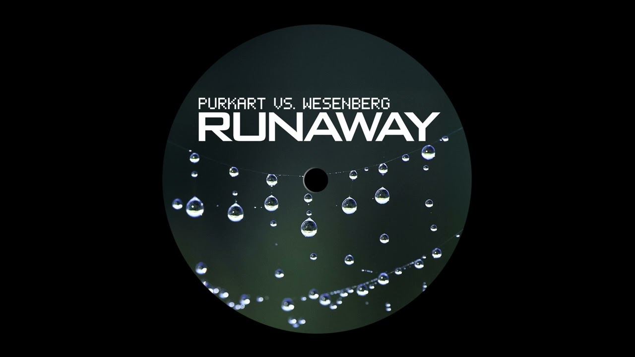 Purkart vs. Wesenberg - Runaway (Original Version) [2000]