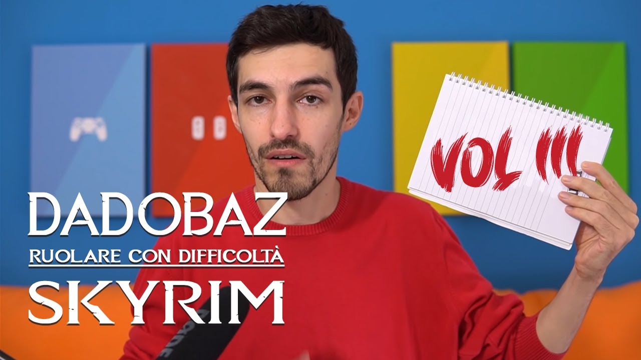 Dadobax ruola con difficolt&agrave; Skyrim - Vol. 3