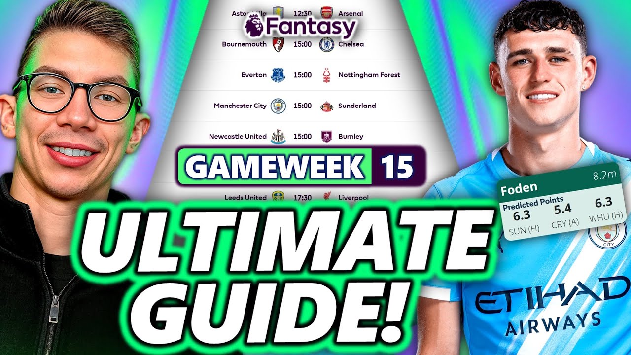 THE ULTIMATE GUIDE FOR FPL GAMEWEEK 15! 📈 | Fantasy Premier League 25/26