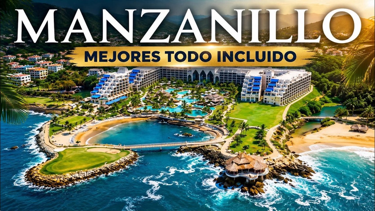 TOP 3 🏖️Mejores HOTELES en MANZANILLO Todo Incluido / Costos,Que Incluye /MEJOR HOTEL de Manzanillo