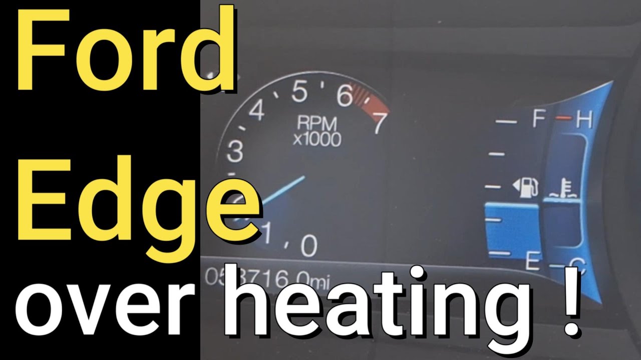 Ford edge over heating / reduced engine power