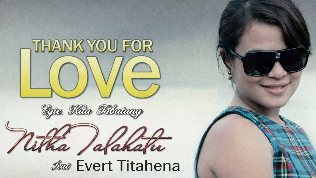 THANK YOU FOR LOVE – Mitha Talahatu Feat Evert Titahena | Cover Pop Rock 2026