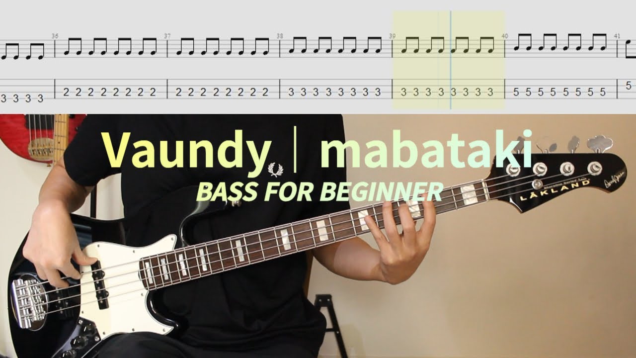 베이스 초보자를 위한 단계별 학습 곡. 멜로디 좋음 주의│Vaundy - mabataki│BASS TAB│악보