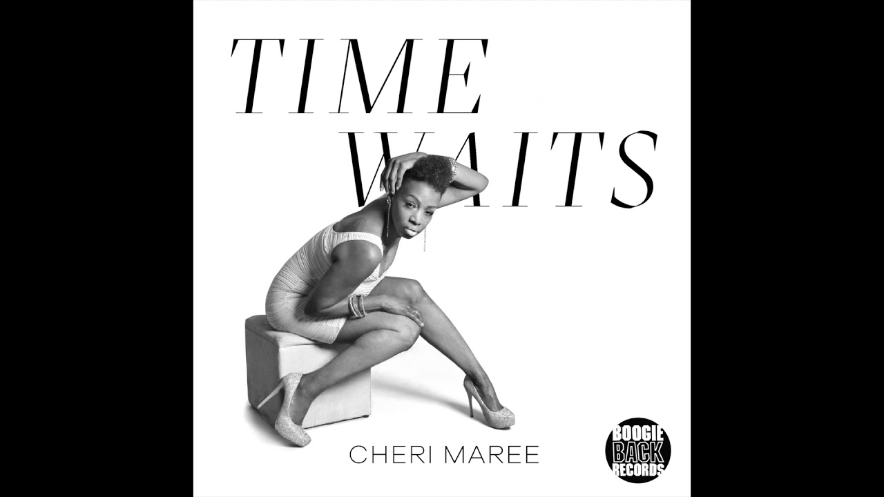 Cheri Maree - 'Time Waits' (Boogie Back Records/BBR22)