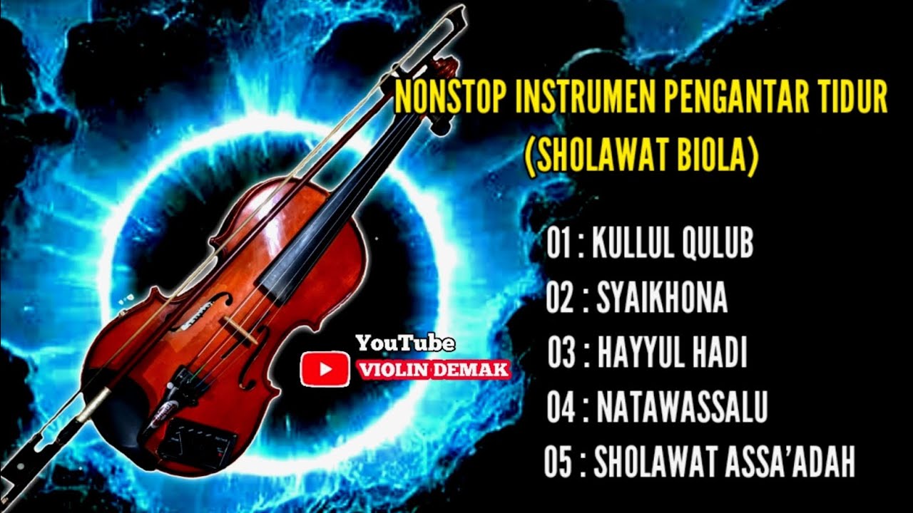 NONSTOP INSTRUMEN BIOLA | SHOLAWAT MERDU - PENGANTAR TIDUR
