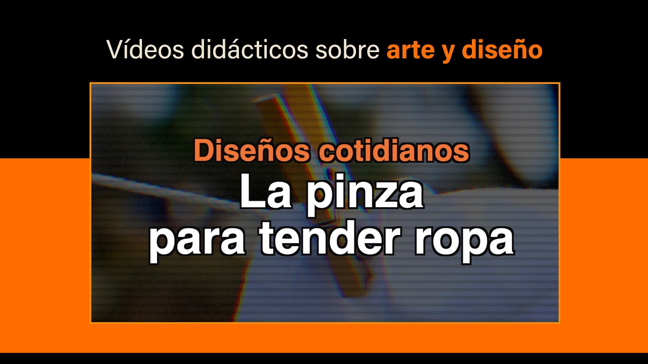 ARTE Y DISEÑO - La pinza para tender ropa