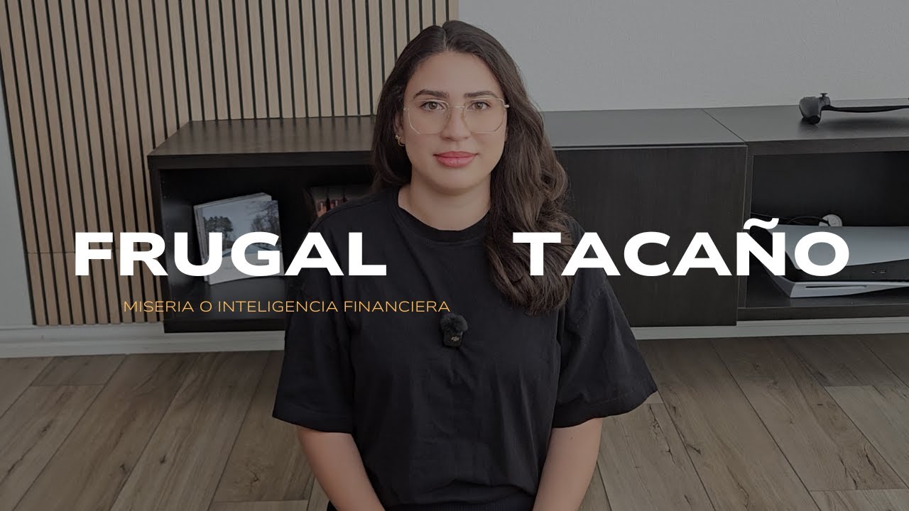 Frugalidad: El Arte de Gastar Poco y Vivir Mucho