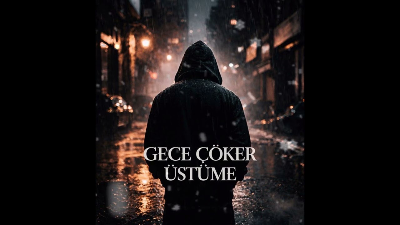 GECE ÇÖKER ÜSTÜME | dark Trap – Duygusal Rap (Yeni)