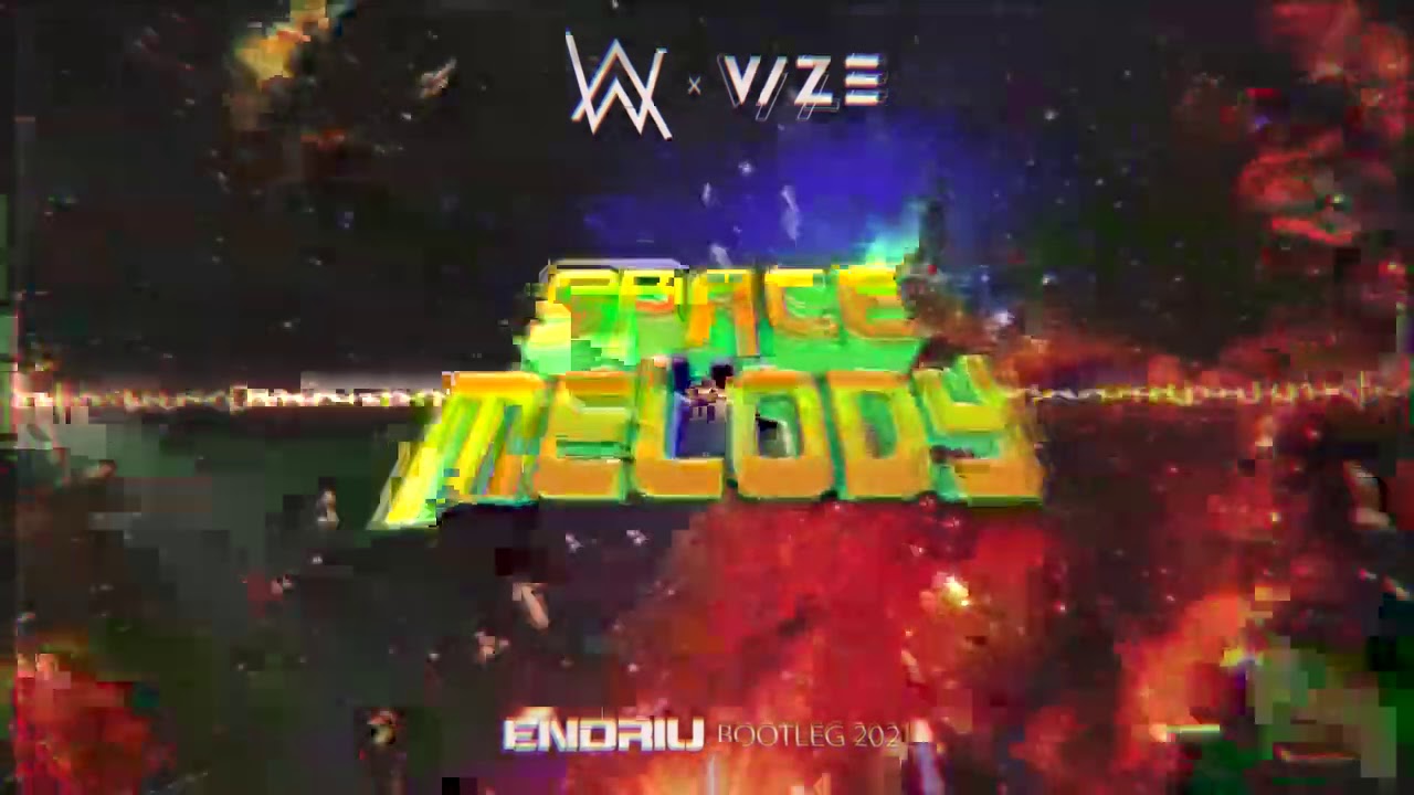 Alan Walker x VIZE - Space Melody (ENDRIU BOOTLEG ) NEW 2021
