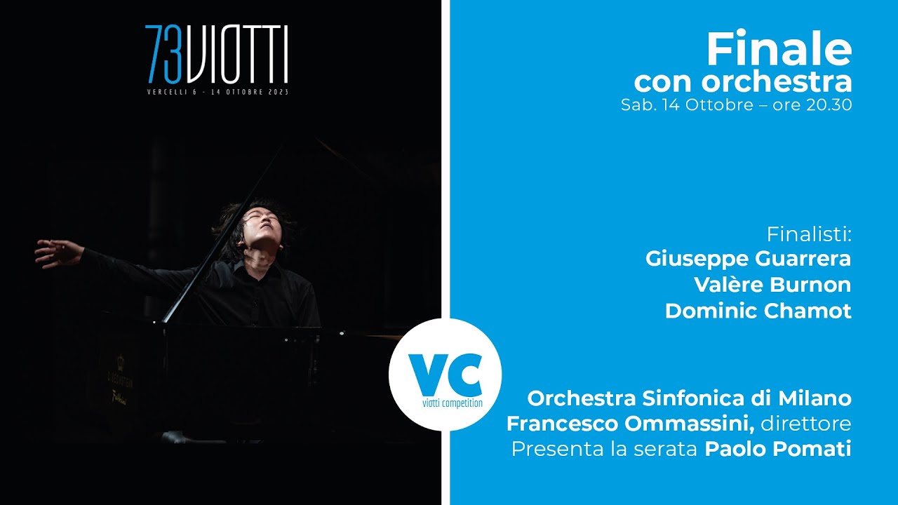 Finale con orchestra del 73° Concorso Internazionale di Musica Viotti