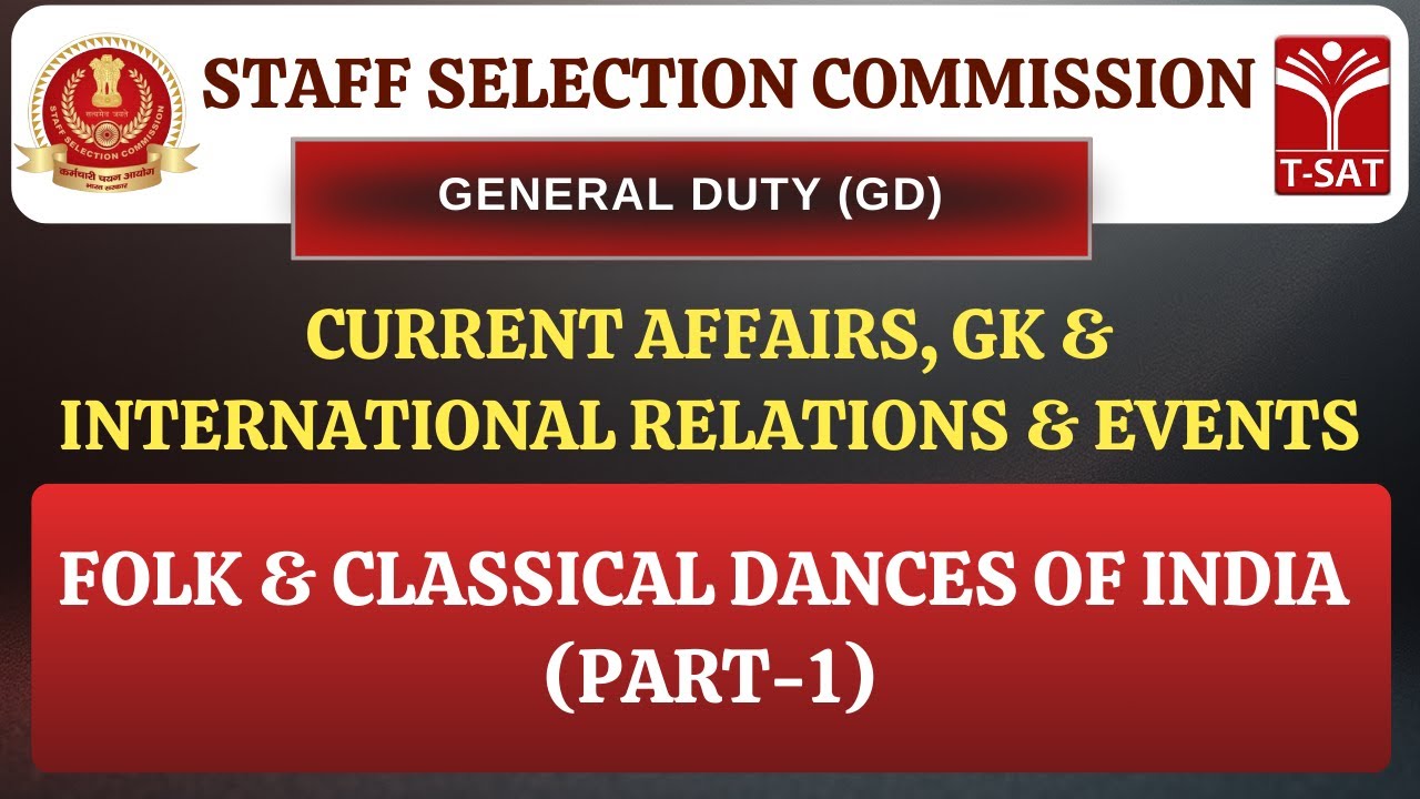 SSC GD | General Knowledge - Folk & Classical Dances Of India (Part-1) | T-SAT