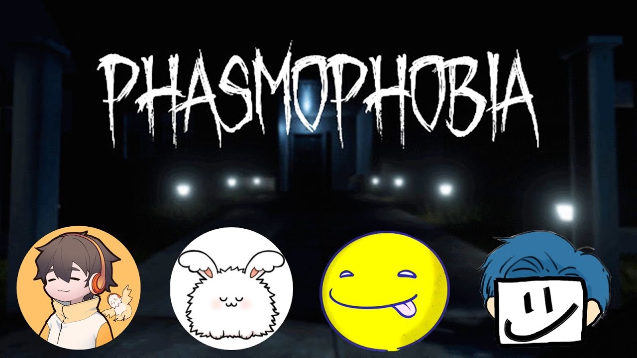 みんなでphasmophobia