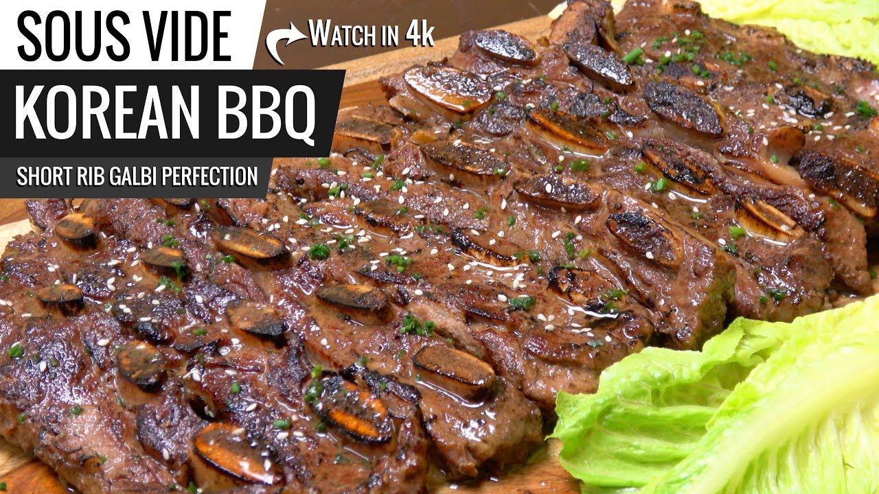 Sous Vide Korean BBQ Short Ribs Galbi 갈비 Perfection - AKA Korean Kalbi