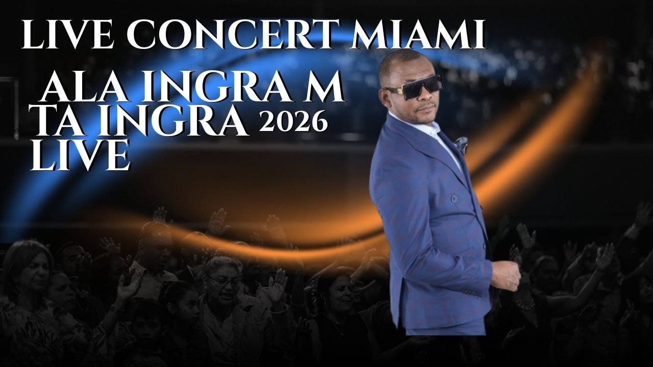 ALA INGRA M INGRA -JEZU KRAZE SEKEY LA -YO ATAKE M MOVE LE -PASTEUR RENO LIVE CONCERT MIAMI 2026